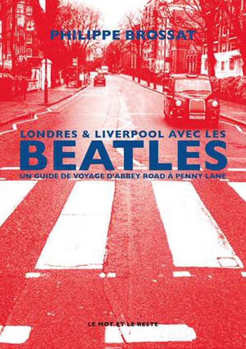 couverture du livre Londres et Liverpool avec les Beatles