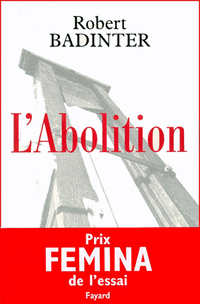 Couverture de L'Abolition , prix Fémina