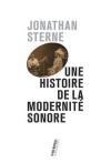 Histoire de la modernité sonore, Jonathan Sterne, couv