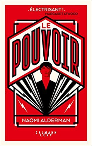 couverture du roman Le pouvoir de Naomi Alderman